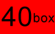 40 boxes at �20 each for 4 years advertising!