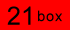 21 boxes at �20 each until December 2012!